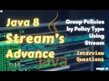 05 - Group Policies by Policy Type Using Stream Master Java 8 Stream HackCS