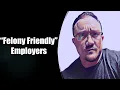 Understanding Felony Friendly Employer Lists