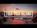 Download Lagu Mawar de Jongh - Tiba Tiba Hilang ( Lirik )