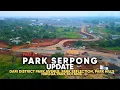 Download Lagu Park Serpong Update 28 Juni 2025 Part 2 (Tahap 2, 3, 4, \u0026 5)