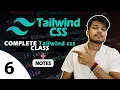 Full Stack Web Development Live Class Tailwind CSS Lecture 6