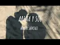 ARENA Y SOL //LETRA//Marta sanchez