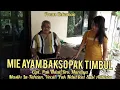 Mie Ayam Bakso Pak Timbul Cipt. Pak Ndut/Drs. Mardiya. Musik : La-Tahzan. Vocal: Pak Ndut feat Susi