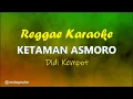 Lagu Ketaman Asmoro Karaoke Reggae Ska | Didi Kempot | Rastaqpulse