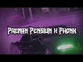 Download Lagu Preman Pensiun X Phonk Edits (INDONESIA PHONK)
