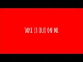 Download Lagu Justin Bieber - Take It Out On Me