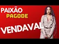 VENDAVAL MARVVILA (part. BELO) - SÓ AS MELHORES DO PAGODE