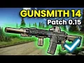 Gunsmith Part 14 - Patch 0 15 Guide Escape From Tarkov