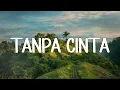 Download Lagu Tanpa Cinta - Yovie Widianto \u0026 Tiara Andini || \