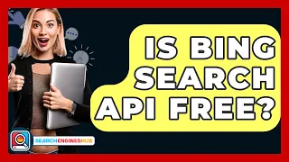 Is Bing Search API Free SearchEnginesHub Com 
