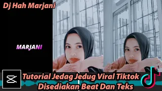 Download Tutorial Jedag Jedug Viral Tiktok Dj Hah Marjani MP3