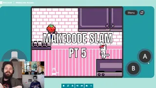 MakeCode Slam Pt 5 - MakeCode Arcade Advanced