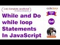 While and Do While loop Looping Statement CD Complete JavaScript Course C-17 2 Hindi