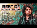 Lagu Best of Pramod Kharel | SS Digital | Hit Songs Collection