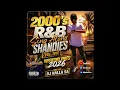 DJ NALLA SA - 2000's R&B SING ALONG SHANDIES (VOL.100) WEEKEND VIBESSS 2026