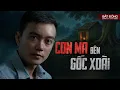 Lagu CON MA BÊN GỐC XOÀI - Truyện ma Nguyễn Huy kể