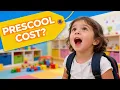 How Much Does Preschool Cost