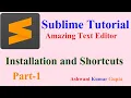 Sublime Text Editor Tutorial in Hindi Urdu Download Installation and Shortcuts