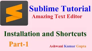 Sublime Text Editor Tutorial in Hindi Urdu Download Installation and Shortcuts