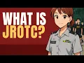 What Is JROTC About Junior ROTC in High School