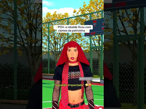 POV: a rebelde ficou com ciúmes da patricinha (David Costa- @davidcstt_)