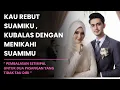 Download Lagu KAU REBUT SUAMIKU , KUBALAS DENGAN MENIKAHI SUAMIMU !!! PEMBALASAN SETIMPAL !!!