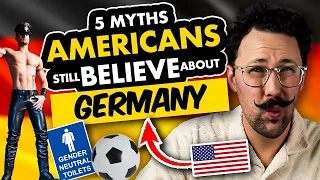 5 myths about germany americans still believe
