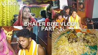 bhai er biye part 1 vlog 1 onek din pore sobar saathe dekha holo nurjahan kitchen vlog