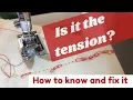 Sewing machine tension - what it is and how to adjust it Understanding what s happening is the key