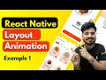 React Native Layout Animation - Example 1 Engineer Codewala