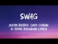 Download Lagu Justin Bieber - Swag ft. Cash Cobain. \u0026 Eddie Benjamin Lyrics (DLYRICS1) 