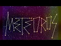 Meteoros - Vamos a decirnos la verdad (Letra)