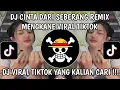 Lagu DJ CINTA DARI SEBERANG REMIX MENGKANE VIRAL TIKTOK 2025 YANG KALIAN CARI !!