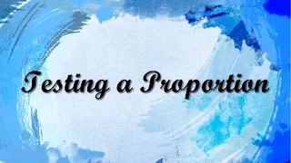 Hypothesis Tests with One Proportion