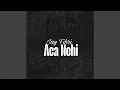 Download Lagu Aca Nehi