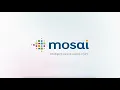Today we re Mosai