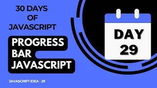 Day 29 - Progress Bar Using JavaScript
