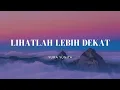 Yura Yunita - Lihatlah Lebih Dekat