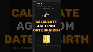 Calculate Age from Date Of Birth in javascript JavaScript Tutorial