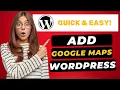 How To Add Google Maps In WordPress 2026 - FAST Easy