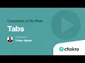 Tabs Component of the Week