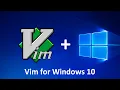 Vim for Windows How to install Vim on Windows 10 Vimmers Series Ep0