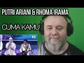 Lagu PUTRI ARIANI \u0026 RHOMA IRAMA - CUMA KAMU (REACTION)
