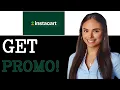 How To Get Instacart Promo Code 2025