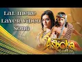 Download Lagu Lal mere Layer video song / Chakravarti Ashok Samrat