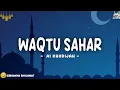 Download Lagu LIRIK WAQTU SAHAR (Telah lahir cahaya penerang jiwa) Cover Ai Khodijah