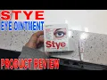 Stye Eye Ointment Review