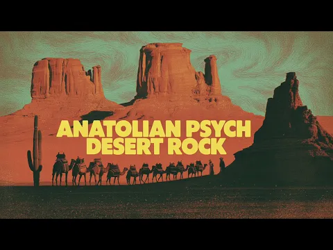 Psychedelic Anatolian Desert Rock | Dark Progressive Mystical Grooves