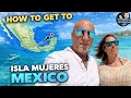 How To Get to Isla Mujeres Mexico