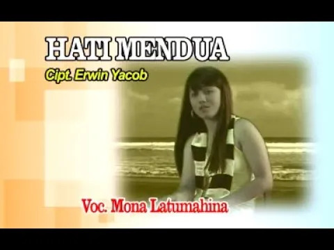 Download MP3 Lagu Ambon || Hati Mendua By Mona Latumahina